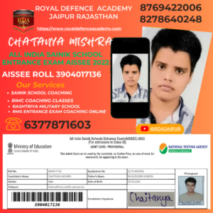 all india sainik school entrance exam aissee 2022 chatanya mishra Royal Defecne Academy